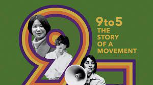 9to5 The Story of a Movement